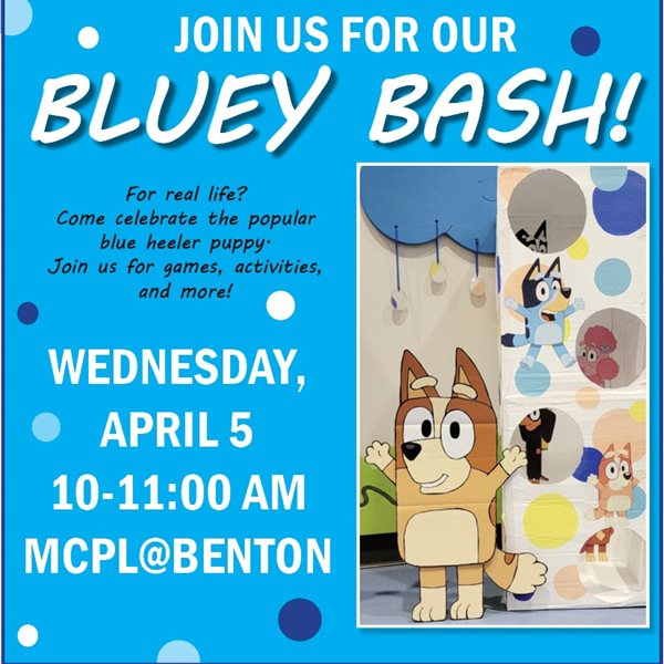 Marshall County Public Library celebrates Spring Break with Bluey Bash